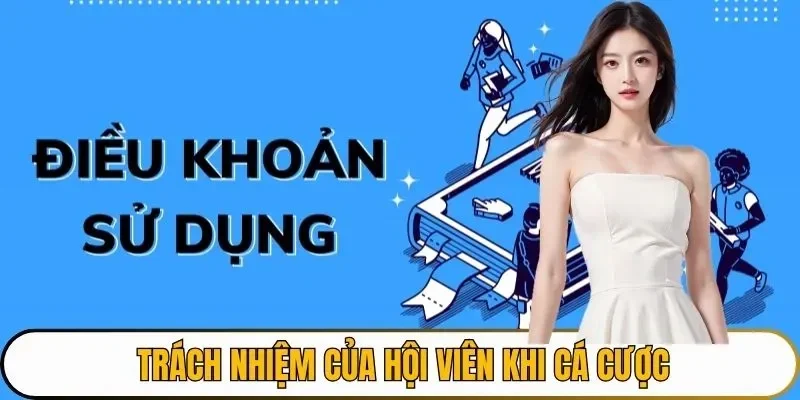 Trách nhiệm của người chơi khi cá cược